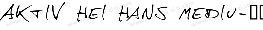 Aktiv Hei Hans Mediu字体转换